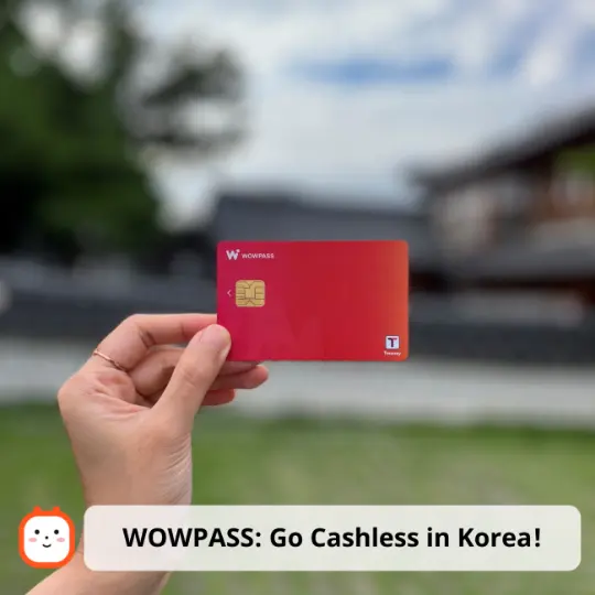 WowPass บัตรเติมเงินเกาหลี - KKday